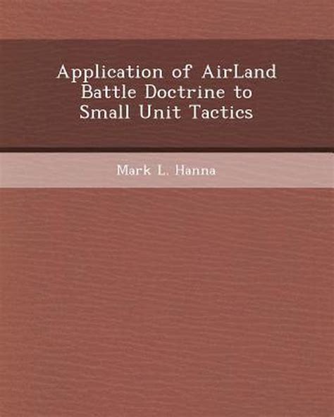 Application Of Airland Battle Doctrine To Small Unit Tactics Jordan