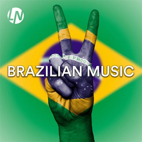 Brazilian Music Classics Best Popular Songs From Brazil Mpb Traditional Samba Bossa Nova