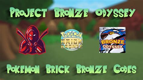 Project Bronze Odyssey A Great Copy Pokemon Brick Bronze 2023 Codes