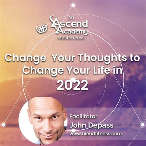 Change Your Thoughts To Change Your Health And Life In 2022 With John
