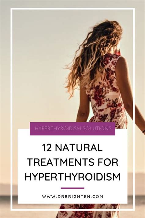 12 Natural Treatments For Hyperthyroidism Natural Treatments