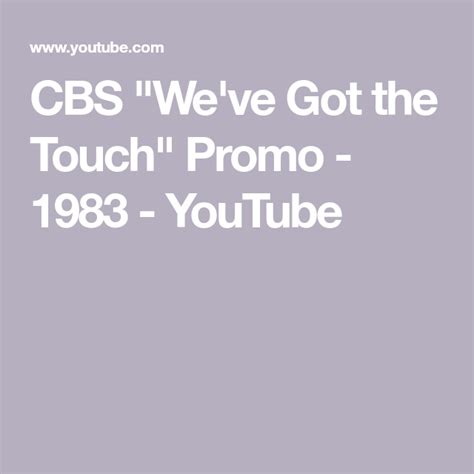 CBS We Ve Got The Touch Promo 1983 YouTube Cbs News Playlist
