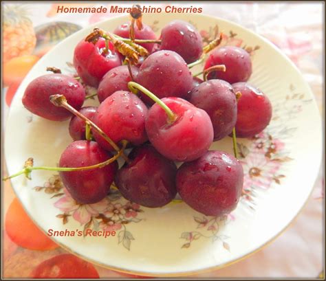 Homemade Maraschino Cherries Snehas Recipe