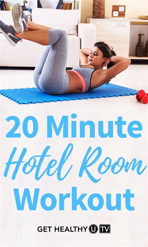 20 Minute Hotel Room Workout Hotel Room Workout Workout Travel Workout