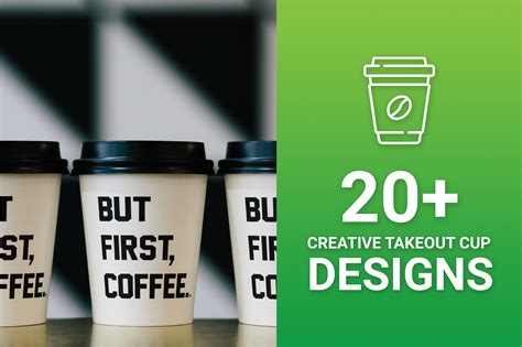 20 Creative Takeout Cup Designs For Inspiration