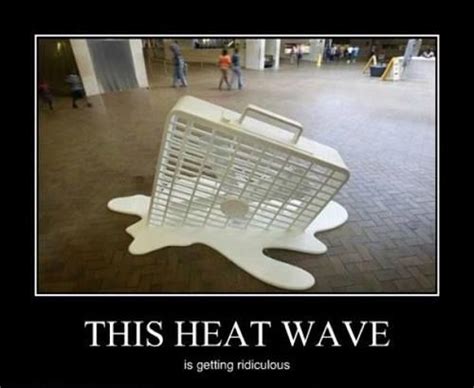 This Heatwave Wow Weather Memes Summer Memes Heatwave
