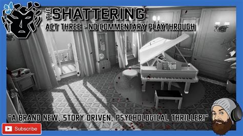 The Shattering Game Act 3 The Shattering Game No Commentary