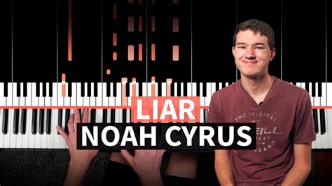 Liar Noah Cyrus Easy Piano Tutorial Accompaniment With Chords