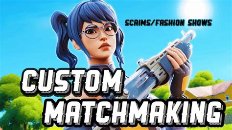Hosting Scrims With Custom Matchmaking And 1v1ing Viewers
