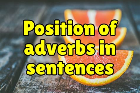 Position Of Adverbs In English Sentences Espresso English