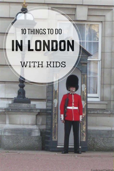10 Things To Do In London With Kids Four Around The World