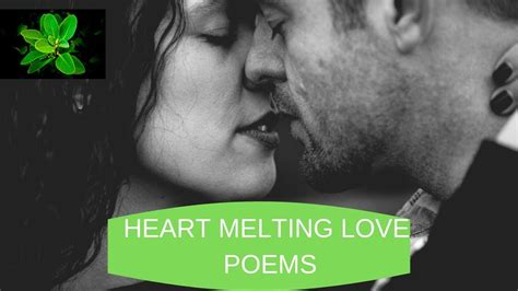 love poems that will make her melt love poems that will make you cry love poetry youtube