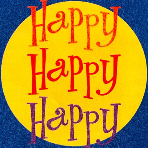 Happy Happy Happy | sc2020-059 | Timothy Valentine | Flickr