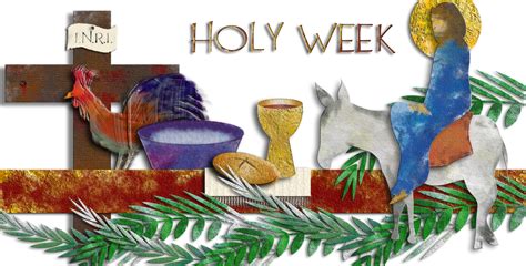holy week semana santa 2022 st joseph catholic community