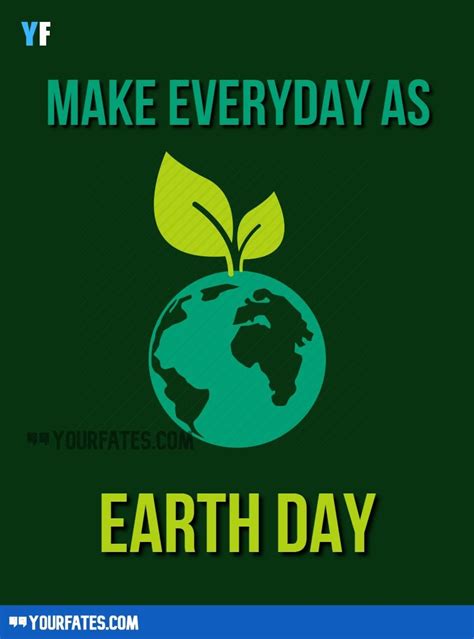 Earth Day Quotes 2020 And Save Earth Slogan To Save Our Planet Earth