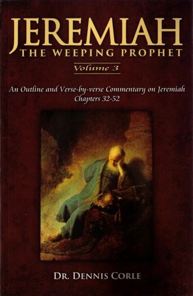 Jeremiah The Weeping Prophet Volume 3 Fundamental Baptist Books