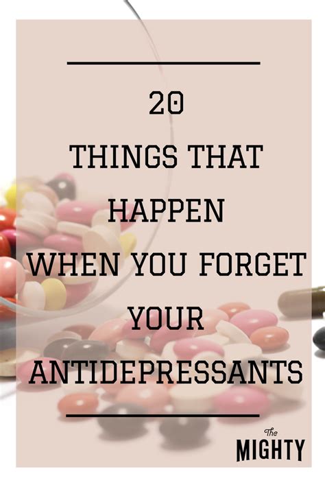 Things That Happen When You Forget Your Antidepressants