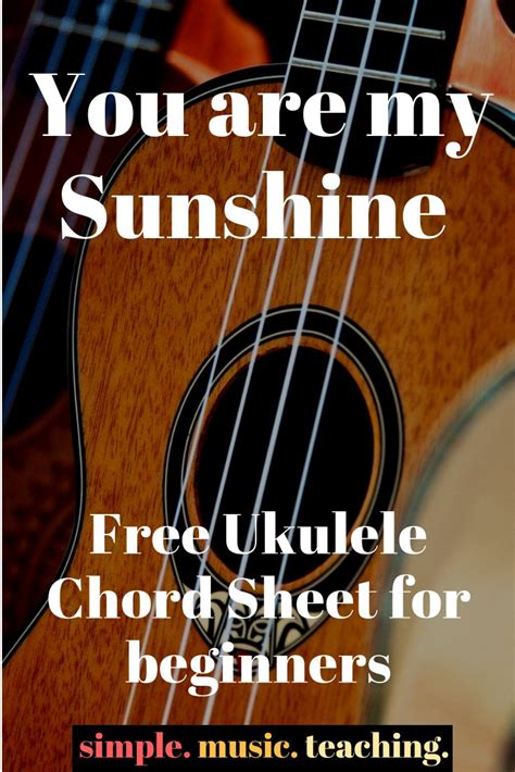 You Are My Sunshine FREE CHORD SHEET Ukulele Chords Teaching Ukulele Ukulele