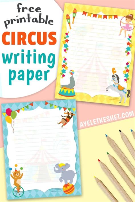 Free Printable Writing Paper With Circus Cartoons Ayelet Keshet