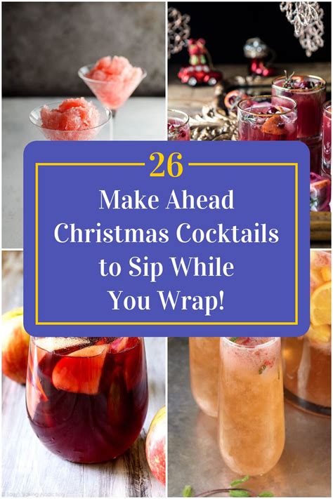 Festive Make Ahead Christmas Cocktails For Effortless Entertaining