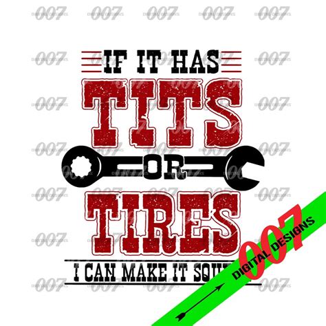 Tits Or Tires I Can Make It Squeal Svg Digital Download Etsy