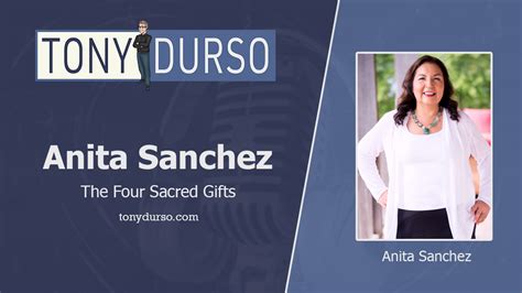 Anita Sanchez The Four Sacred Ts Tony Durso