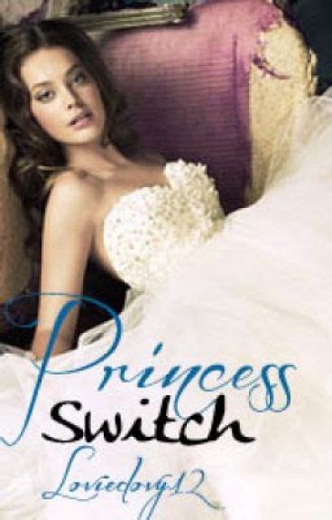 The Princess Switch Hannah Wattpad