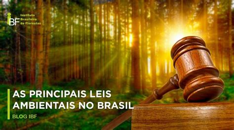 Leis Brasileiras Que Contribuem Para A Preservação Dos Recursos Ambientais