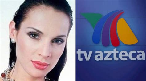 Se Desfiguró Tras Acabar En Manicomio Y Llegar A Hoy Exactriz De Televisa Vuelve A Tv Azteca