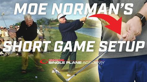 Moe Norman Single Plane Golf Swing And Short Game Grip And Setup How Did
