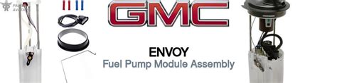 Shop For Gmc Envoy Fuel Pump Module Assembly Partsavatar