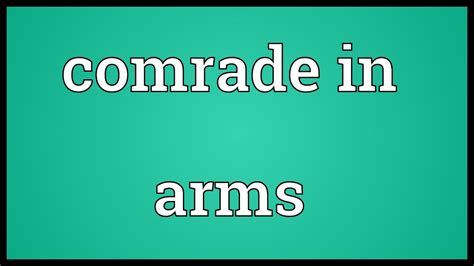 Comrade In Arms Meaning Youtube