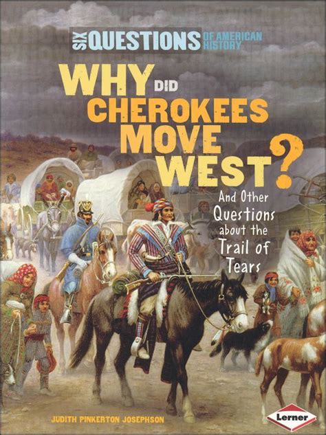 Why Did Cherokees Move West Main Photo Cover Trail Of Tears