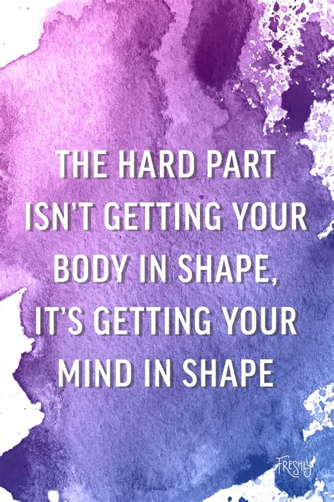Daily Fitness Motivation The Hard Part Isnt Getting Your