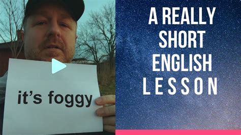 Meaning Of Its Foggy A Really Short English Lesson With Subtitles