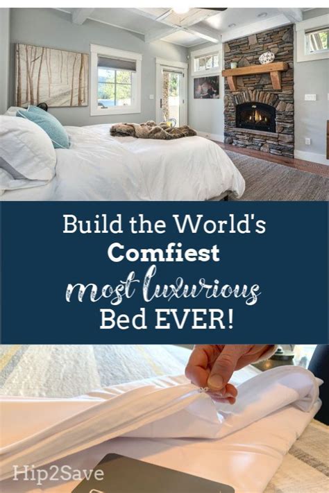 Create The Worlds Comfiest Most Luxurious Bed Ever