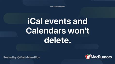 Ical Events And Calendars Wont Delete Macrumors Forums