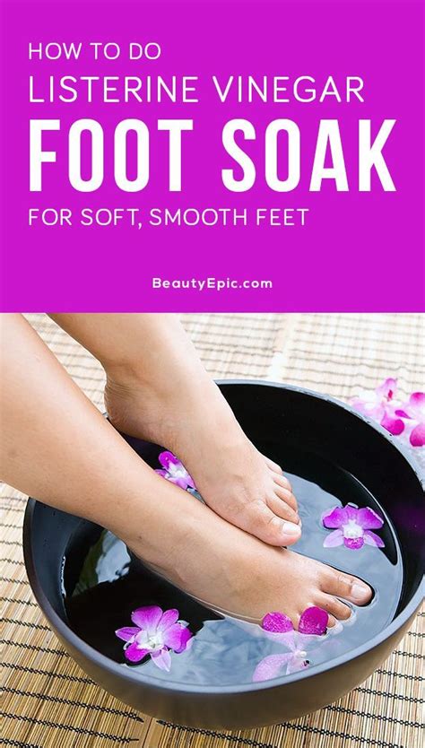 How To Do Listerine Vinegar Foot Soak For Soft Smooth Feet Smooth
