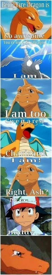 Dont Cry Charizard Ull Get There One Dayhe Already Hasnow