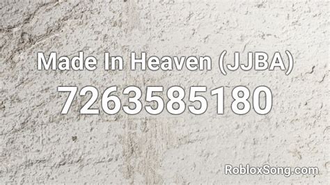 Made In Heaven Jjba Roblox Id Roblox Music Codes