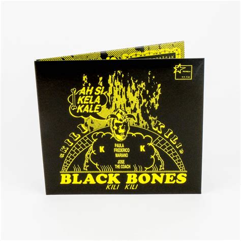 If i had to choose one thing i liked about my body. BLACK BONES- Kili Kili (Album CD) - Le Marché Super