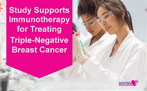 Study Supports Immunotherapy For Treating Triple Negative Breast Cancer