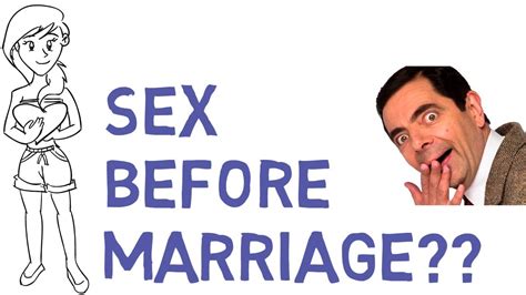 Sex Before Marriage Lets Talk About This Youtube