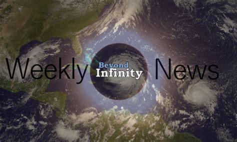 Weekly News From Beyond Infinity 12917 Beyond Infinity Podcasts