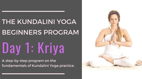 Day 1 Kriya Kundalini Yoga Beginners Program Youtube