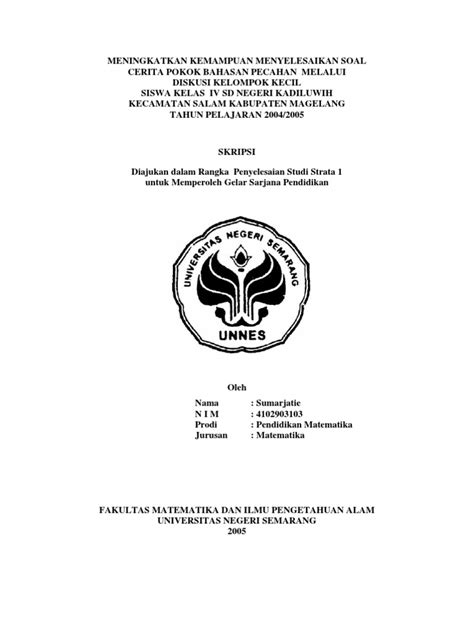 Bacalah setiap soal dengan teliti. Meningkatkan Kemampuan Menyelesaikan Soal Cerita Pokok Bahasan Pecahan Melalui Diskusi Kelompok ...