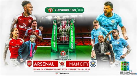 Arsenal Manchester City Carabao Cup Final 2018 By Jafarjeef On