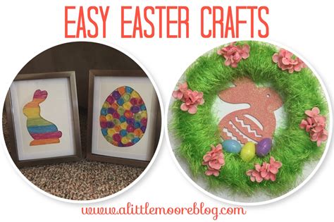 Easy Easter Crafts A Little Moore