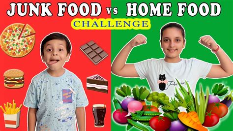 Junk Food Vs Home Food Challenge Funny Healthy Eating Moral Story For