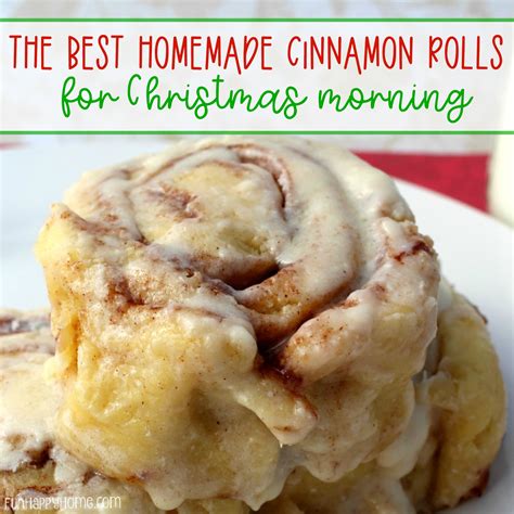 Best Homemade Cinnamon Rolls For Christmas Morning Fun Happy Home